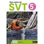 SVT 5E MON CAHIER DE SVT. EDITION 2021, Duco André