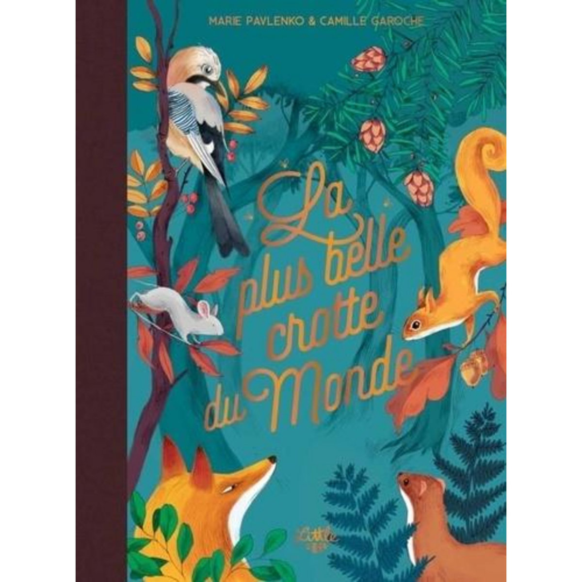 LA PLUS BELLE CROTTE DU MONDE, Garoche Camille
