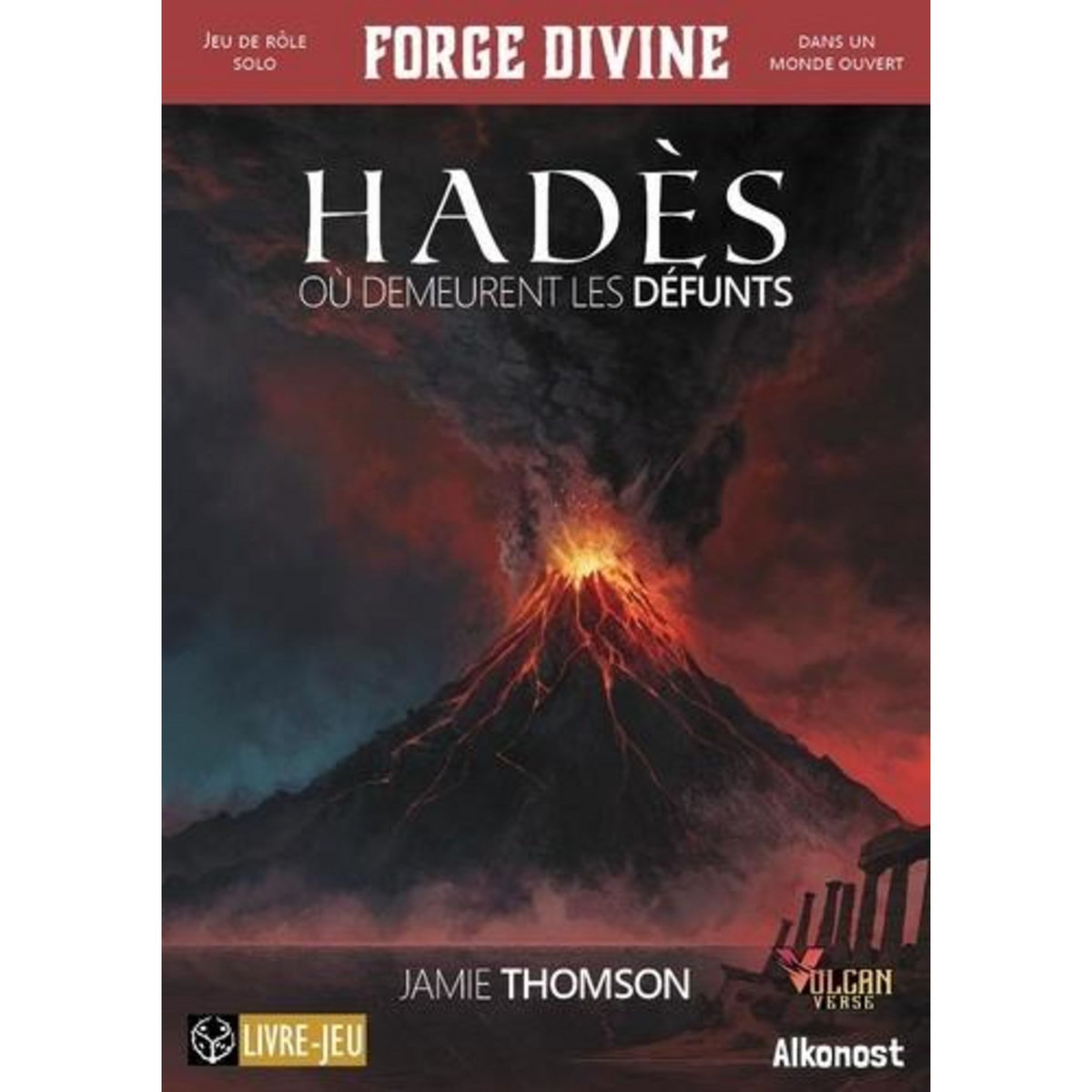FORGE DIVINE : HADES. OU DEMEURENT LES DEFUNTS, Thomson Jamie