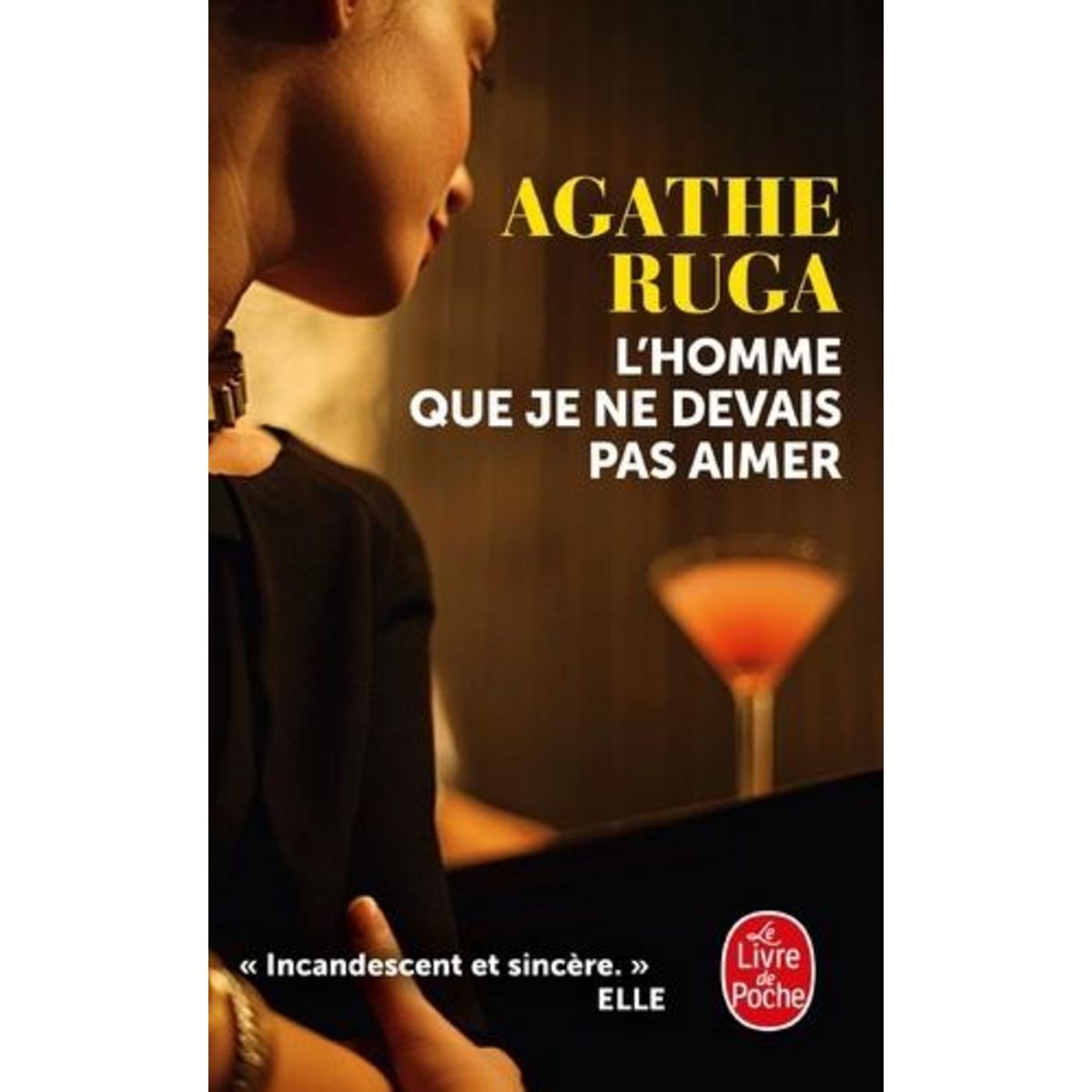 L'HOMME QUE JE NE DEVAIS PAS AIMER, Ruga Agathe