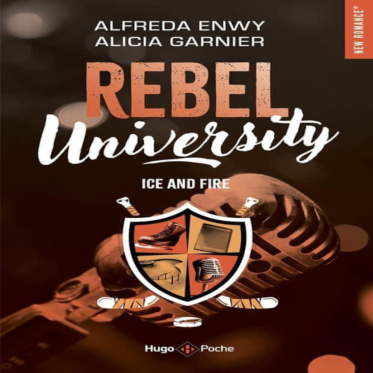 REBEL UNIVERSITY TOME 3 : ICE AND FIRE, Enwy Alfreda