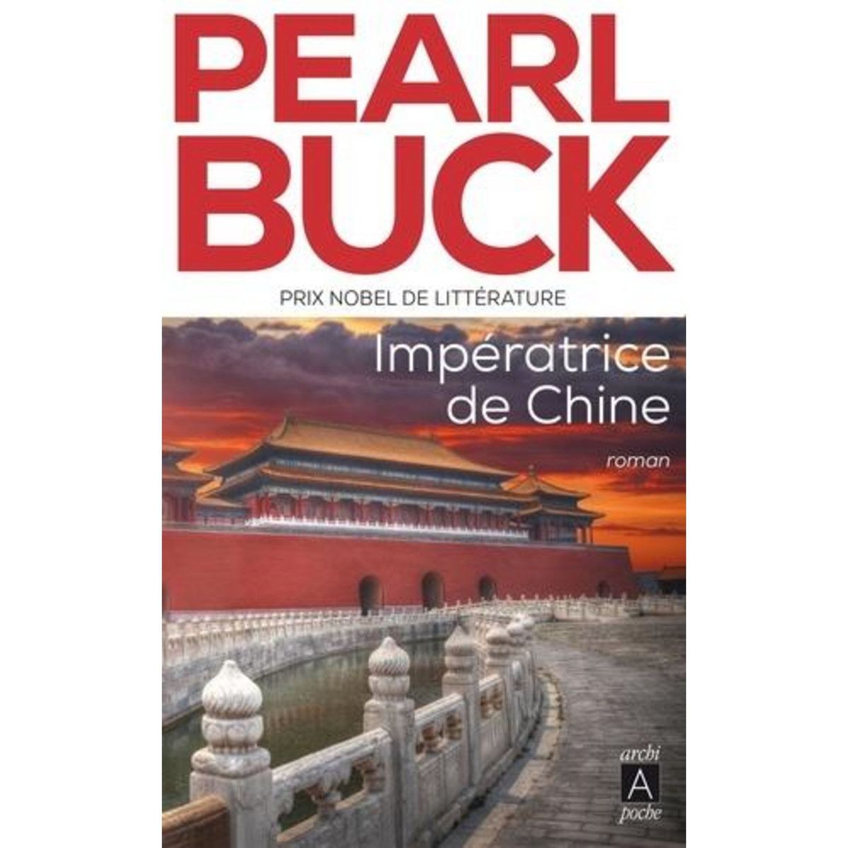 IMPERATRICE DE CHINE, Buck Pearl Sydenstricker