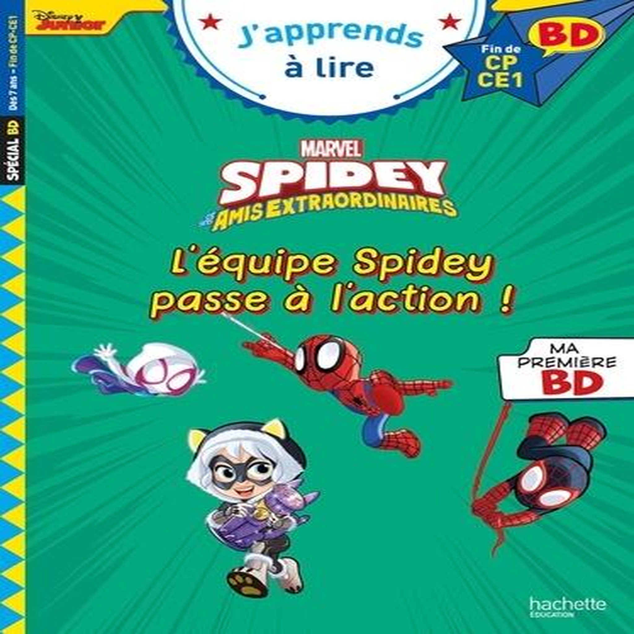 SPIDEY ET SES AMIS EXTRAORDINAIRES TOME 11 : L'EQUIPE SPIDEY PASSE A L'ACTION ! FIN DE CP - CE1, Albertin Isabelle