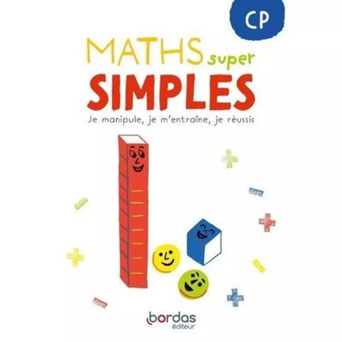  MATHS SUPER SIMPLES CP. FICHER ELEVE, EDITION 2023, Pineau Laurence