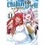 CHILLIN' LIFE IN A DIFFERENT WORLD TOME 11 , Itomachi Akine