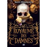 LE ROYAUME DES DAMNES TOME 1 , Maniscalco Kerri