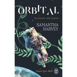 ORBITAL. UNE JOURNEE, SEIZE AURORES, Harvey Samantha