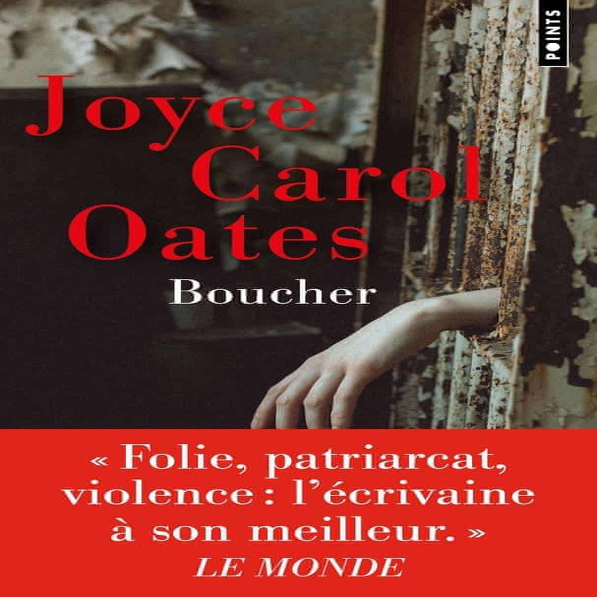 BOUCHER. PERE DE LA GYNO-PSYCHIATRIE MODERNE, Oates Joyce Carol