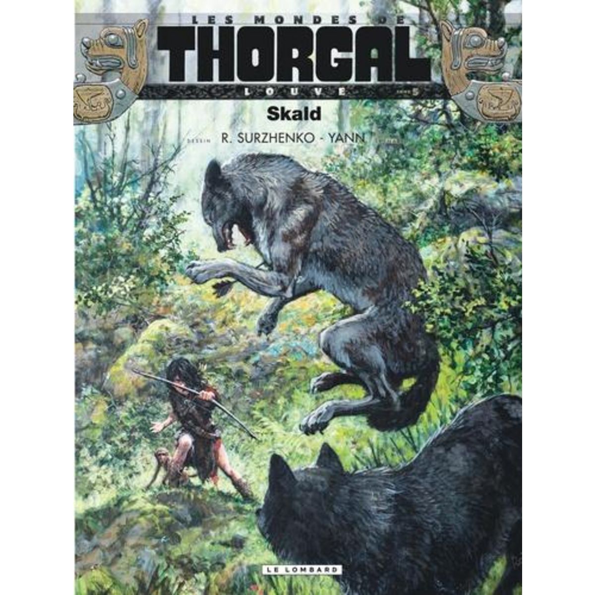 LES MONDES DE THORGAL : LOUVE TOME 5 : SKALD, Surzhenko Roman