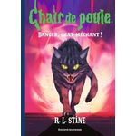 CHAIR DE POULE TOME 15 : DANGER, CHAT MECHANT !, Stine R. L.