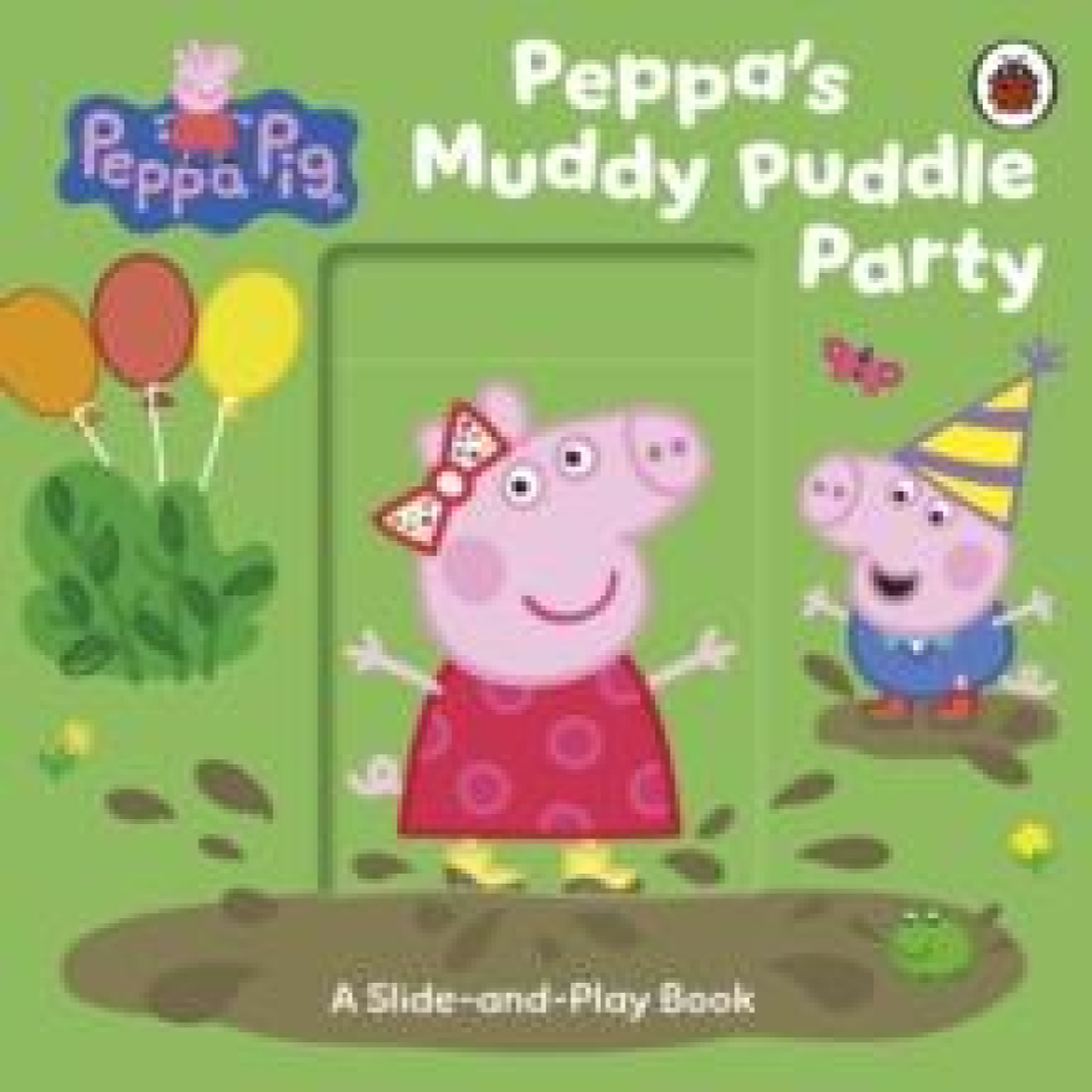 LIVRES Peppa Pig: Peppa's Muddy Puddle Party