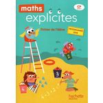MATHS EXPLICITES CP. FICHIER DE L'ELEVE, EDITION 2019, Allilaire Christelle