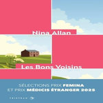 LES BONS VOISINS, Allan Nina