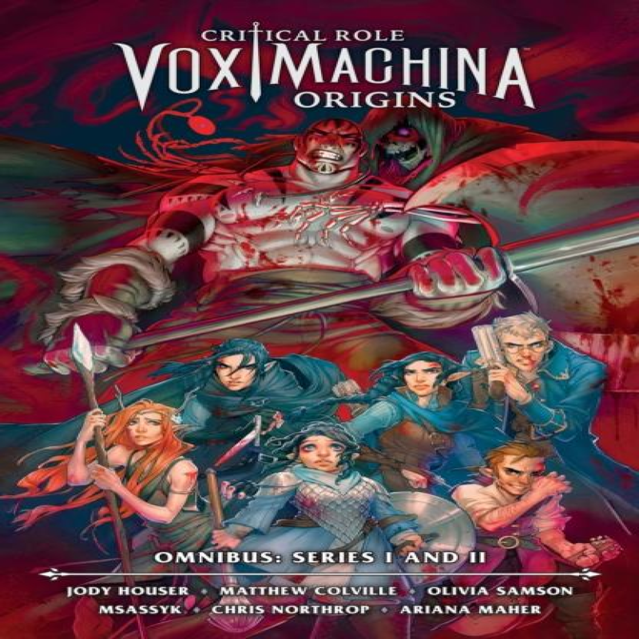 LIVRES Critical Role: Vox Machina Origins Omnibus--Series I and II
