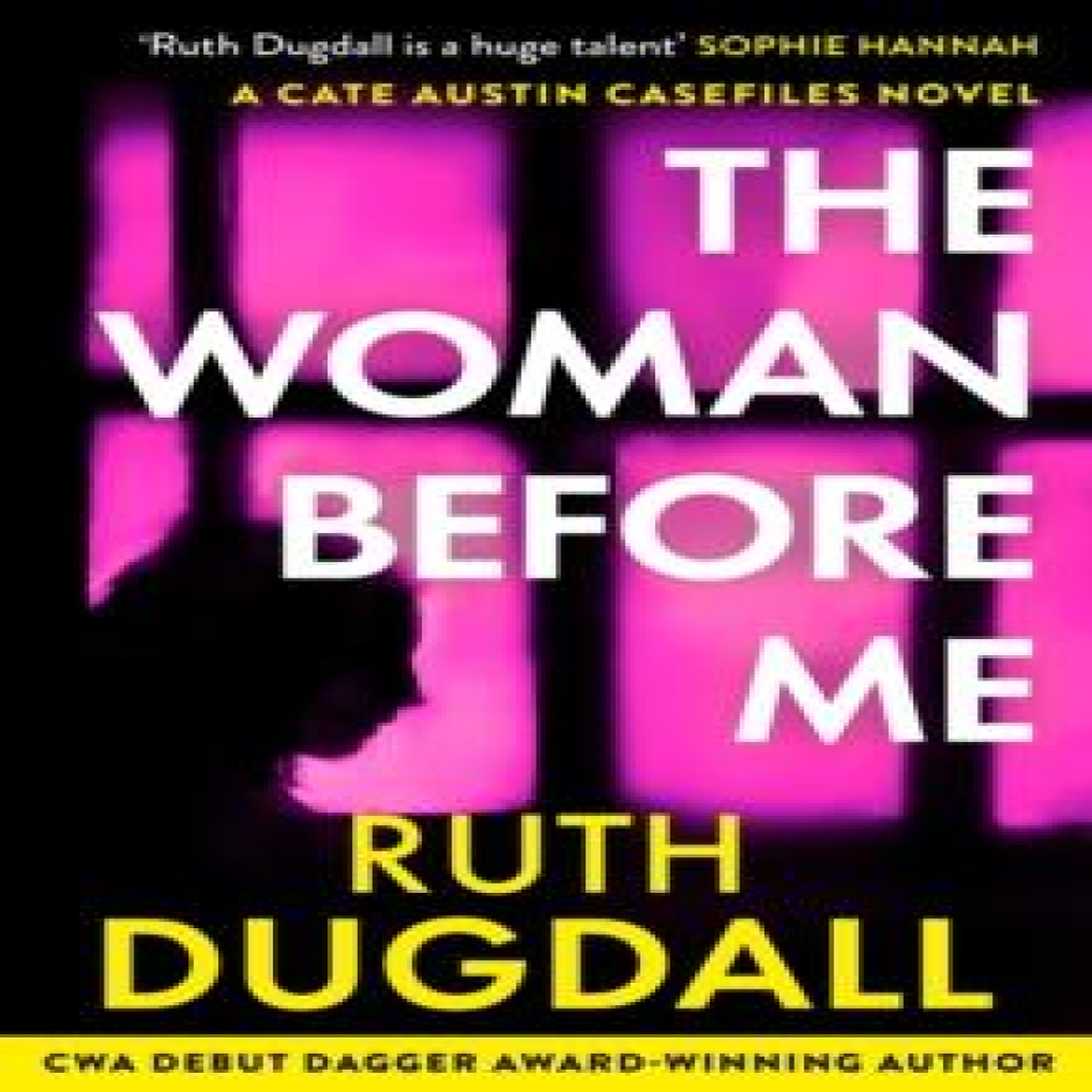 LIVRES Woman Before Me - Ruth Dugdall