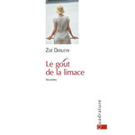 LE GOUT DE LA LIMACE, Derleyn Zoé