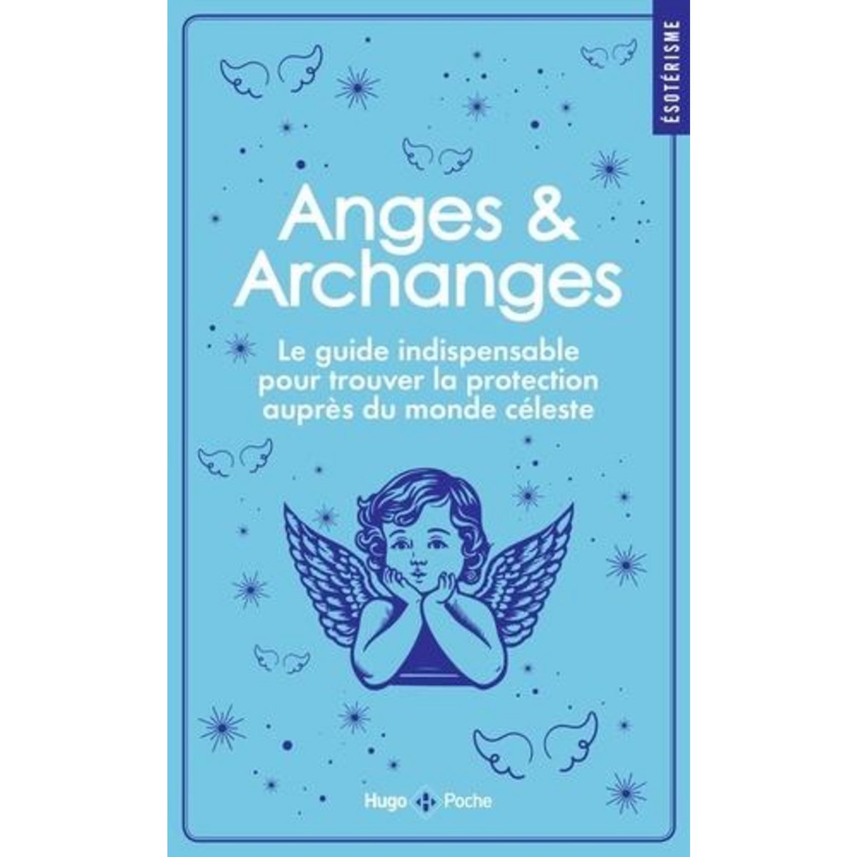 ANGES ET ARCHANGES, Honoré Stéphanie