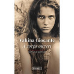 A CORPS OUVERT, Giocante Vahina