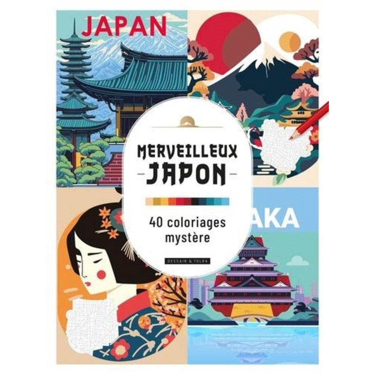 MERVEILLEUX JAPON, Dessain et Tolra