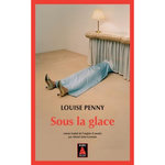 SOUS LA GLACE, Penny Louise