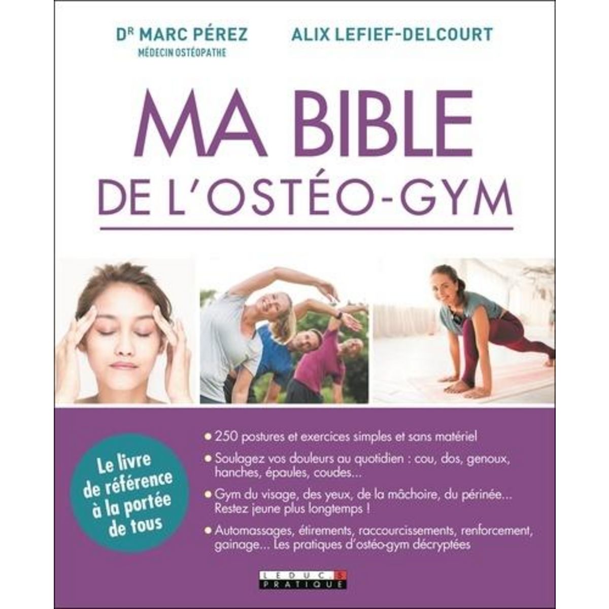 MA BIBLE DE L'OSTEO-GYM, Pérez Marc