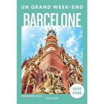 UN GRAND WEEK-END A BARCELONE. EDITION 2025-2026. AVEC 1 PLAN DETACHABLE, Divry Barbara