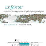 ENFANTER. NATALITE, DEMOGRAPHIE ET POLITIQUES PUBLIQUES, Senik Claudia