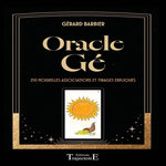 ORACLE GE. 250 NOUVELLES ASSOCIATIONS ET TIRAGES EXPLIQUES, Barbier Gérard