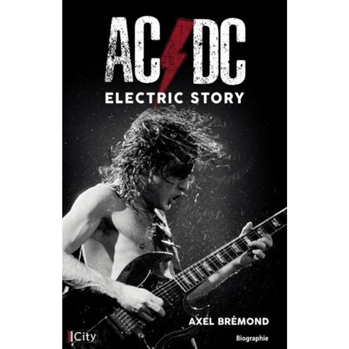 ACDC. ELECTRIC STORY, Brémond Axel