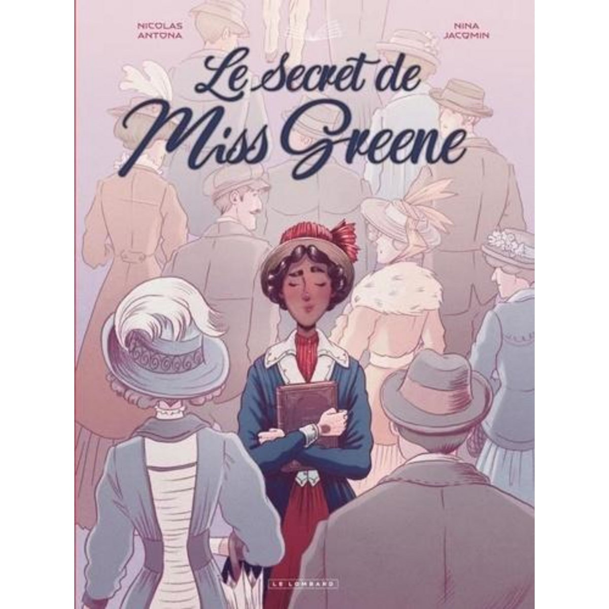 LE SECRET DE MISS GREENE, Antona Nicolas