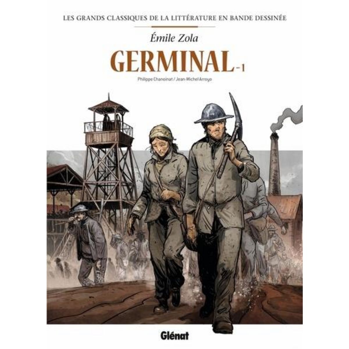 GERMINAL TOME 1 , Chanoinat Philippe