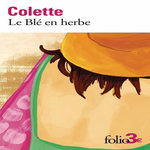 LE BLE EN HERBE, Colette