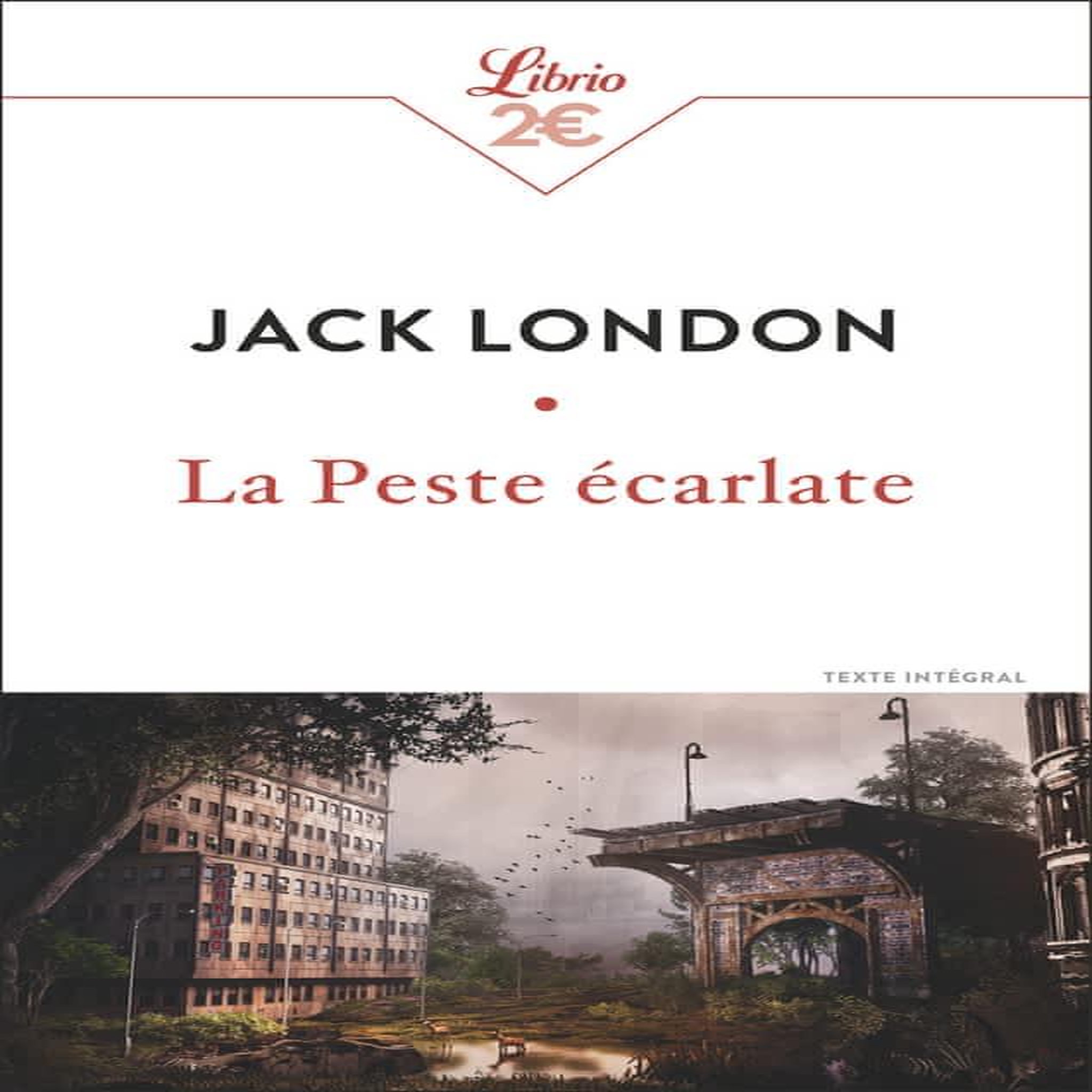 LA PESTE ECARLATE, London Jack