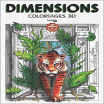 DIMENSIONS. COLORIAGES 3D, Gautier François