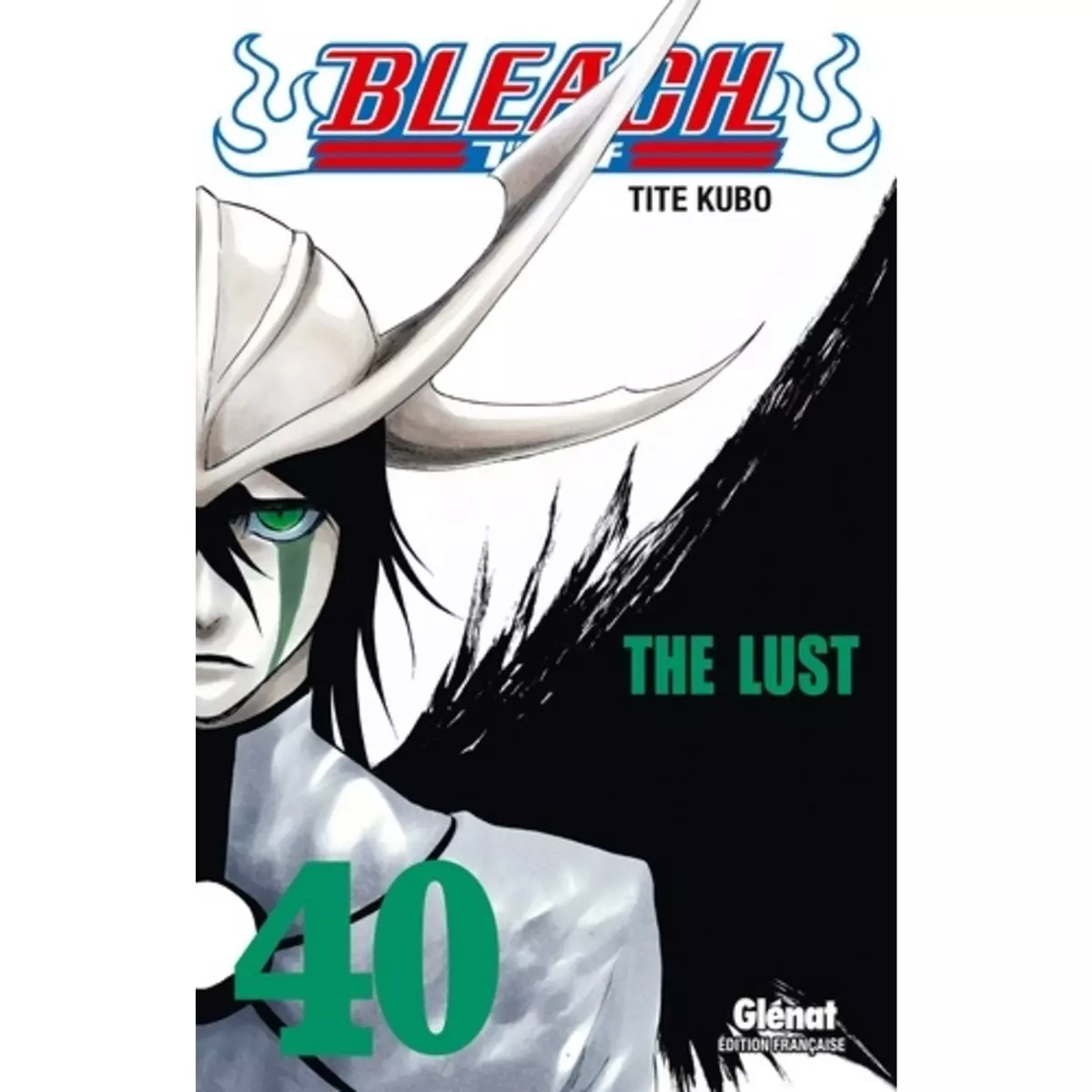  BLEACH TOME 40 : THE LUST, Kubo Tite