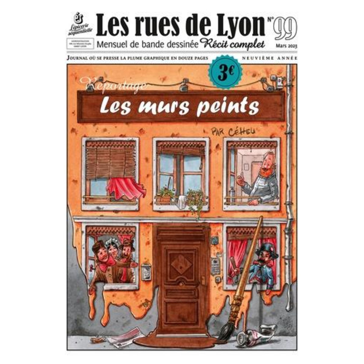 LES RUES DE LYON N° 99 : GENESE ET ESSOR DES MURS PEINTS LYONNAIS, Céheu