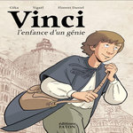 VINCI, L'ENFANCE D'UN GENIE, Céka