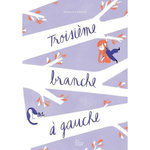 TROISIEME BRANCHE A GAUCHE, Pichard Alexandra