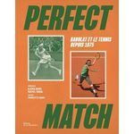 PERFECT MATCH. BABOLAT ET LE TENNIS DEPUIS 1875, Gabas Charlotte