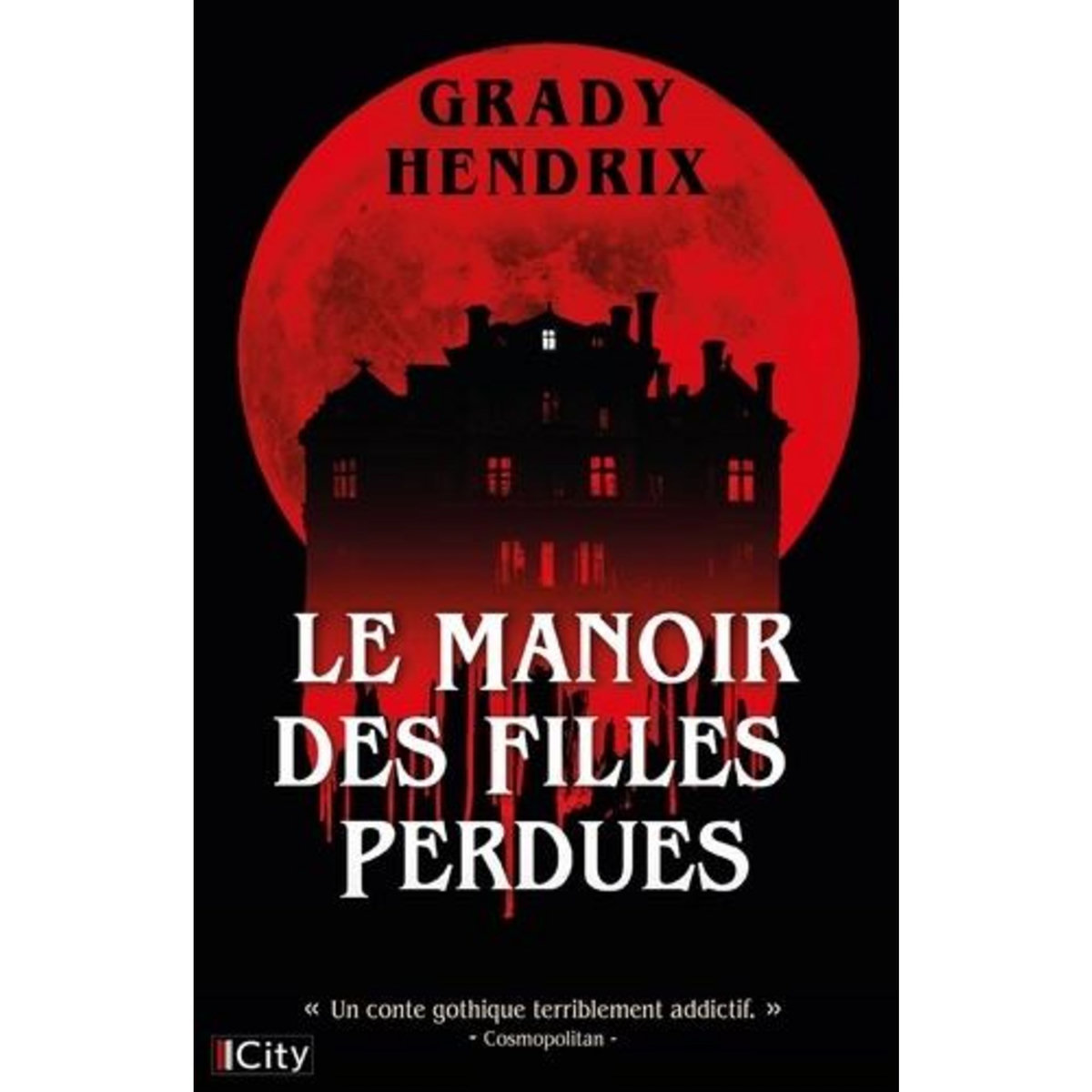 LE MANOIR DES FILLES PERDUES, Hendrix Grady