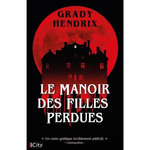 LE MANOIR DES FILLES PERDUES, Hendrix Grady