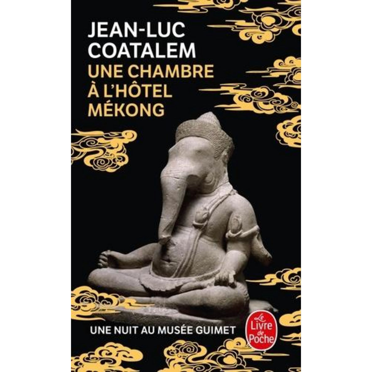 UNE CHAMBRE A L'HOTEL MEKONG, Coatalem Jean-Luc