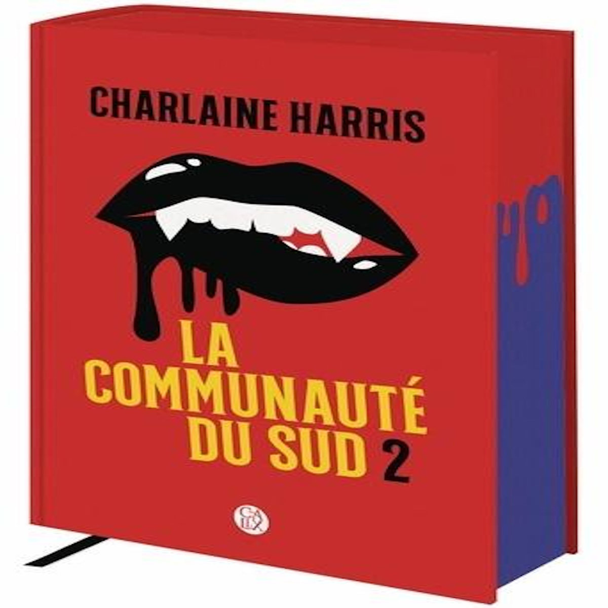 LA COMMUNAUTE DU SUD INTEGRALE TOME 2 : TOME 4, LES SORCIERES DE SHREVEPORT ; TOME 5, LA MORSURE DE LA PANTHERE ; TOME 6, LA REINE DES VAMPIRES, Harris Charlaine