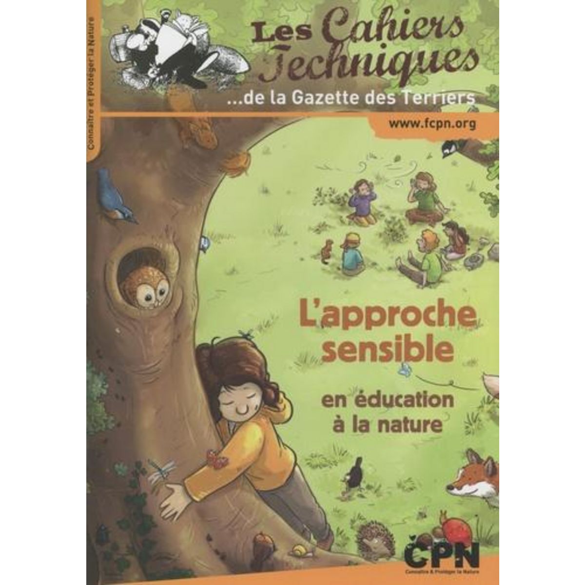 L'APPROCHE SENSIBLE EN EDUCATION A LA NATURE, Lenormand François