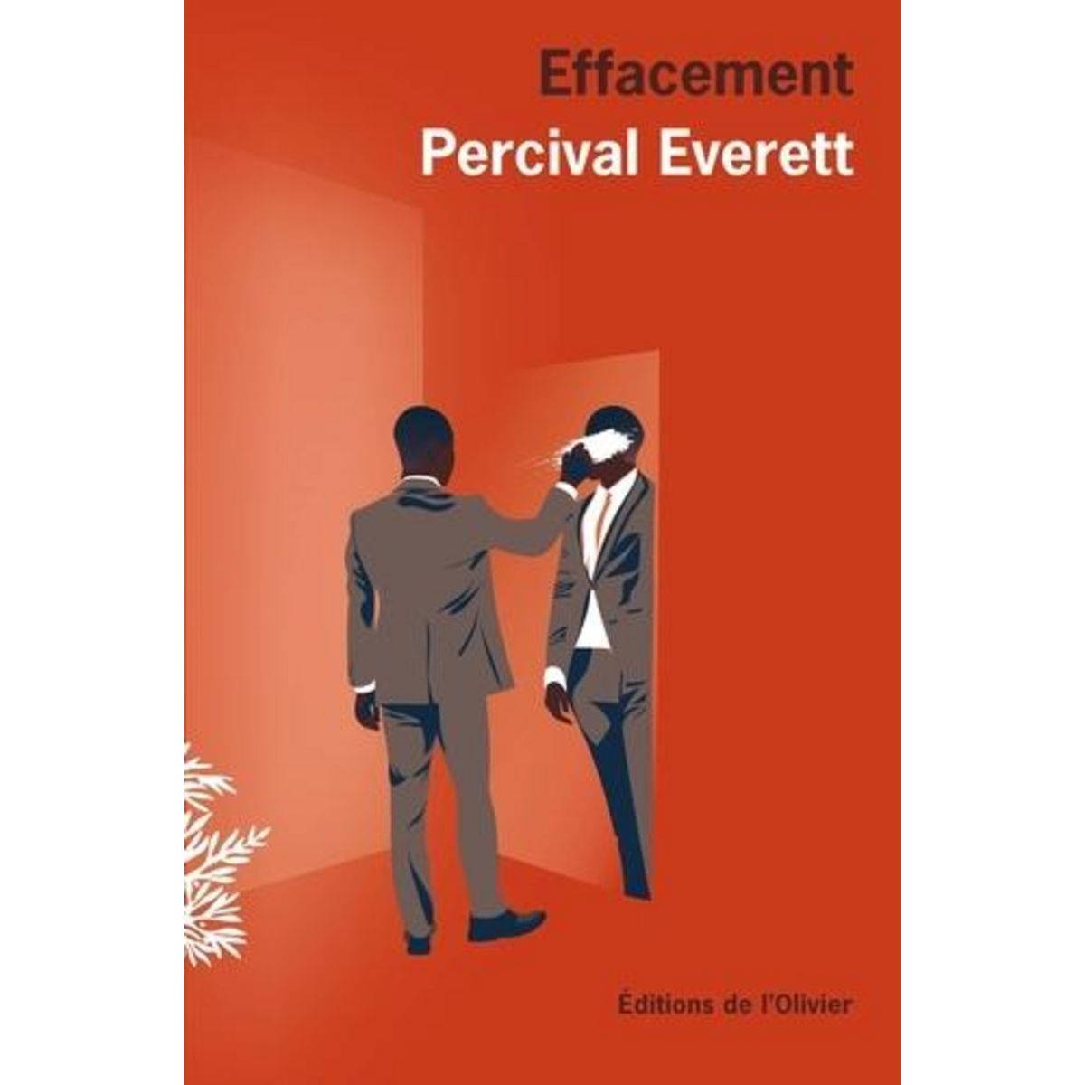 EFFACEMENT, Everett Percival