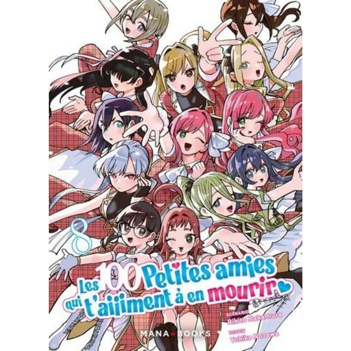 LES 100 PETITES AMIES QUI T'AIIIMENT A EN MOURIR TOME 8 , Nakamura Rikito