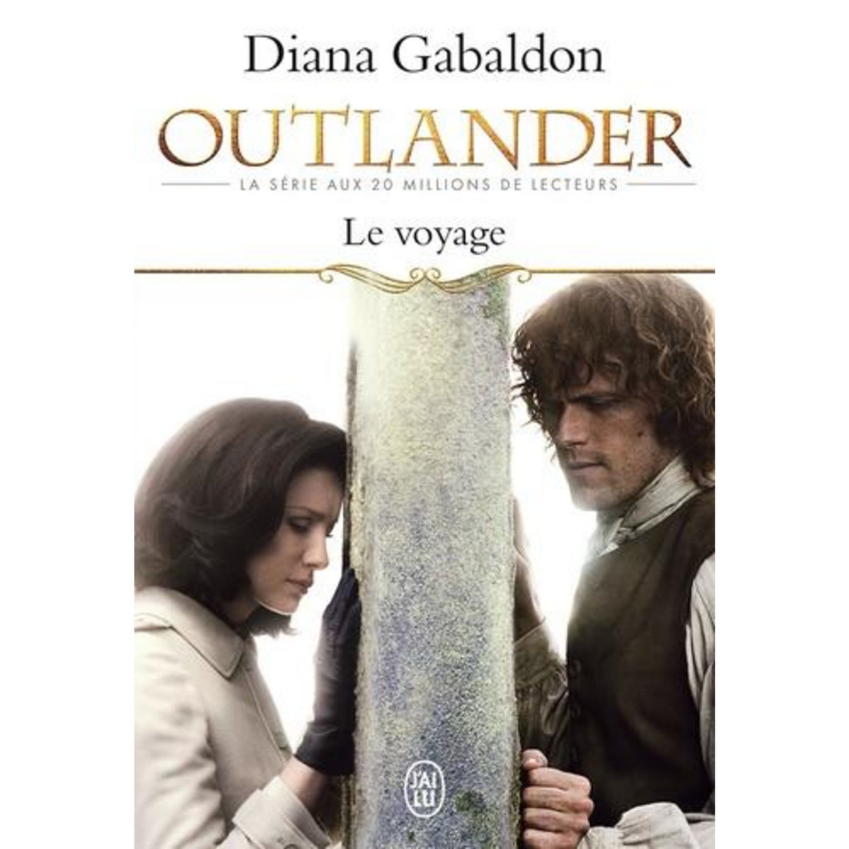OUTLANDER TOME 3 : LE VOYAGE, Gabaldon Diana