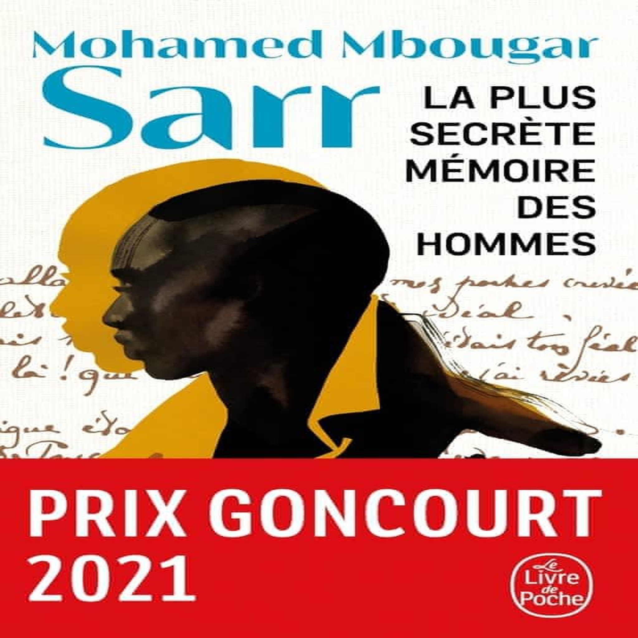 LA PLUS SECRETE MEMOIRE DES HOMMES, Mbougar Sarr Mohamed