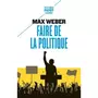  FAIRE DE LA POLITIQUE, Weber Max