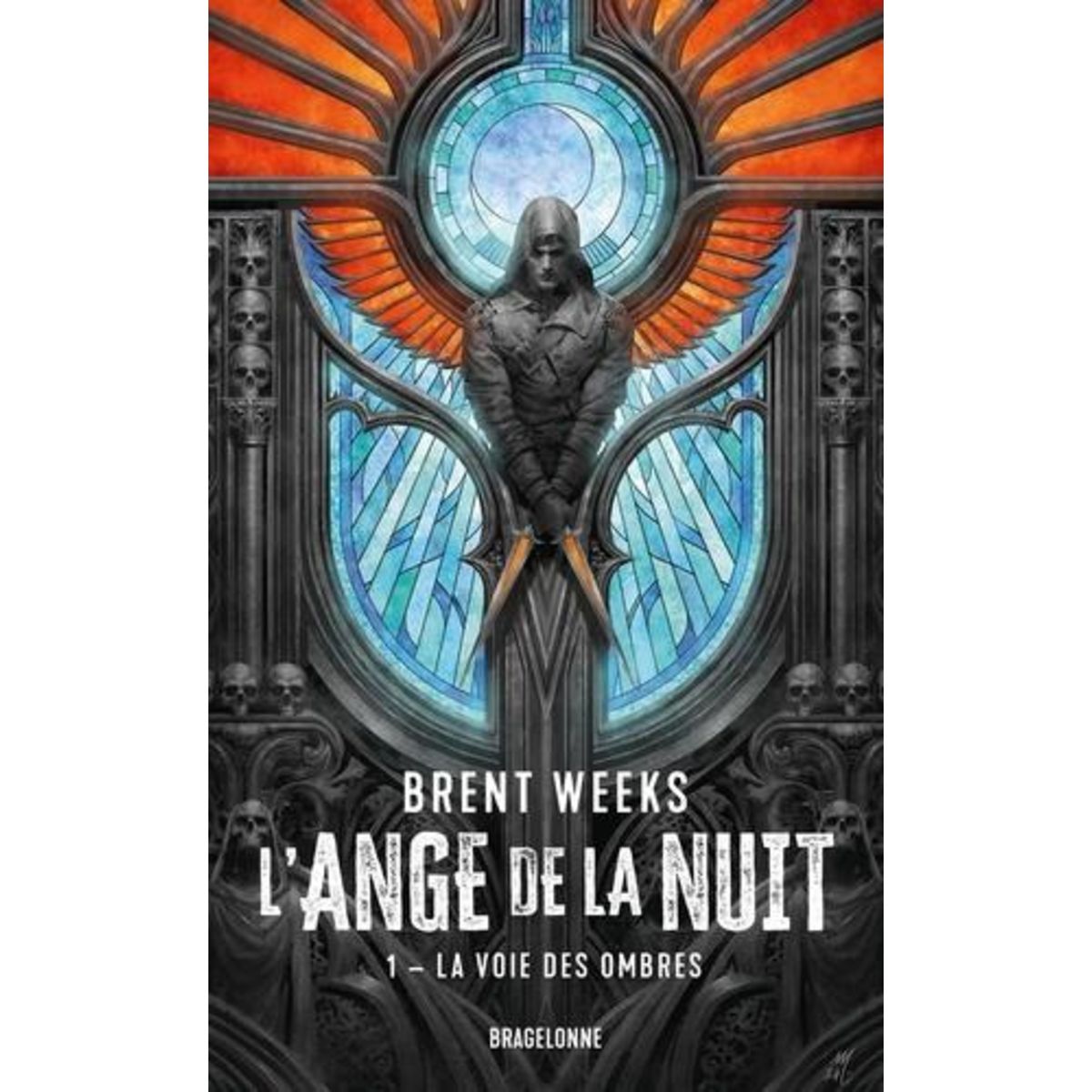 L'ANGE DE LA NUIT TOME 1 : LA VOIE DES OMBRES, Weeks Brent
